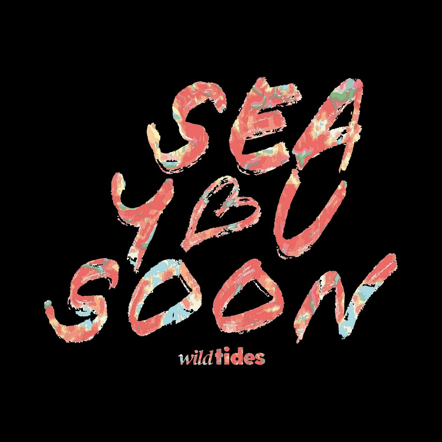 Sea You Soon Herren / Unisex T-Shirt | Wild Tides