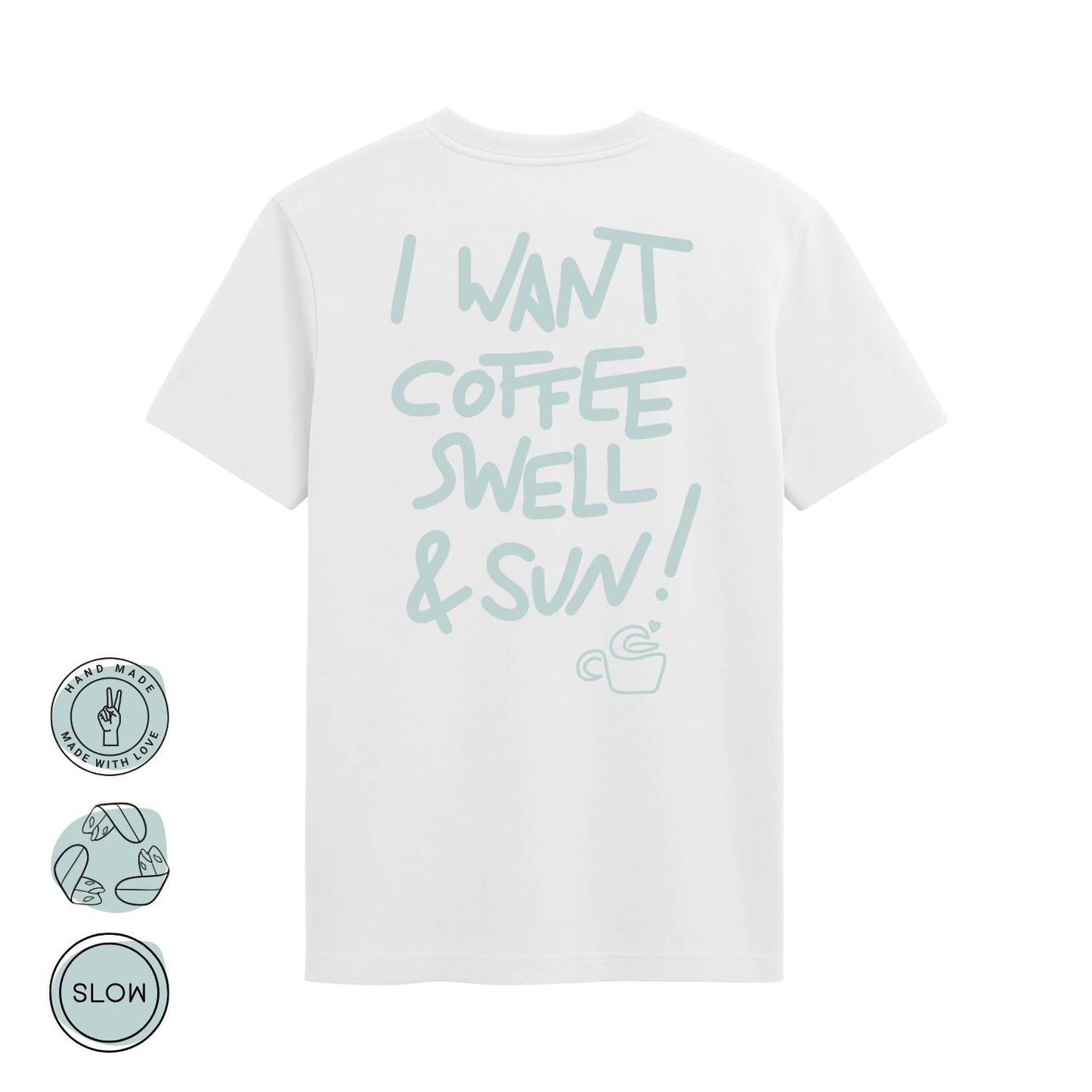 Coffee Swell Sun | Herren / Unisex T-Shirt | Wild Tides